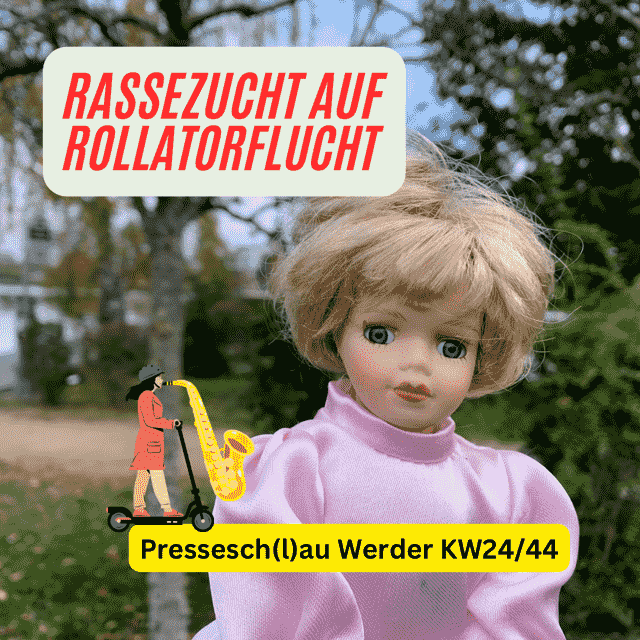 rassezucht rollatorflucht pressesch(l)au werder kw 24 44 bild bernd reiher werderanderhavel.de