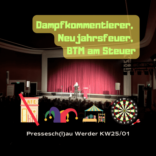 Dampfkommentierer, Neujahrsfeuer, BTM am Steuer presseschau kw2501 bild bernd reiher werderanderhavel.de