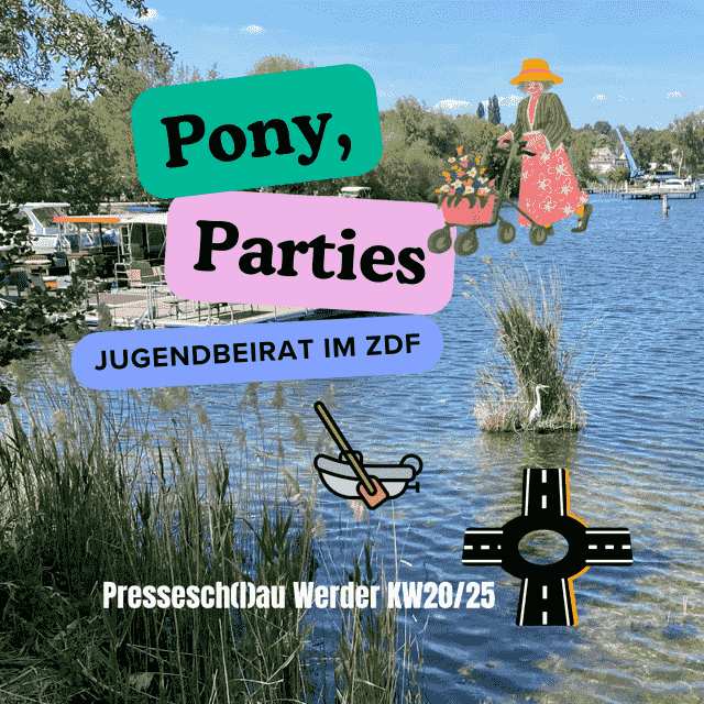 Pony, Parties, Jugendbeirat presseschau werder havel