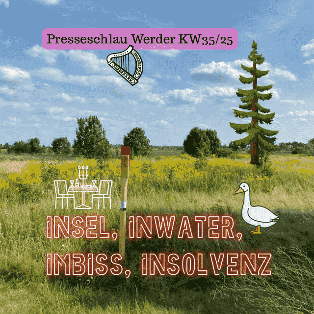 Insel, Imbiss, Inwater, Insolvenz presseschau werder 3525 bild werderanderhavel.de